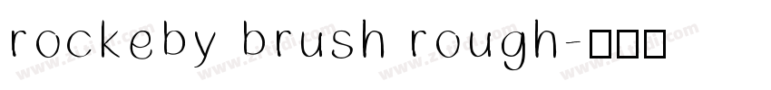 rockeby brush rough字体转换